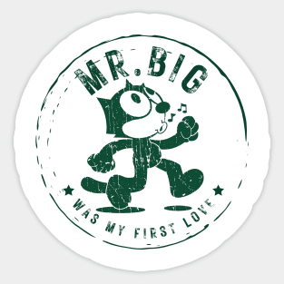 mr big was my first love Sticker